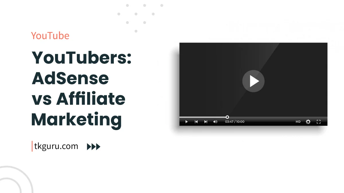 adsense vs affiliate marketing youtube