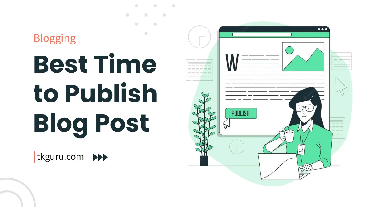 best time to publish blog post