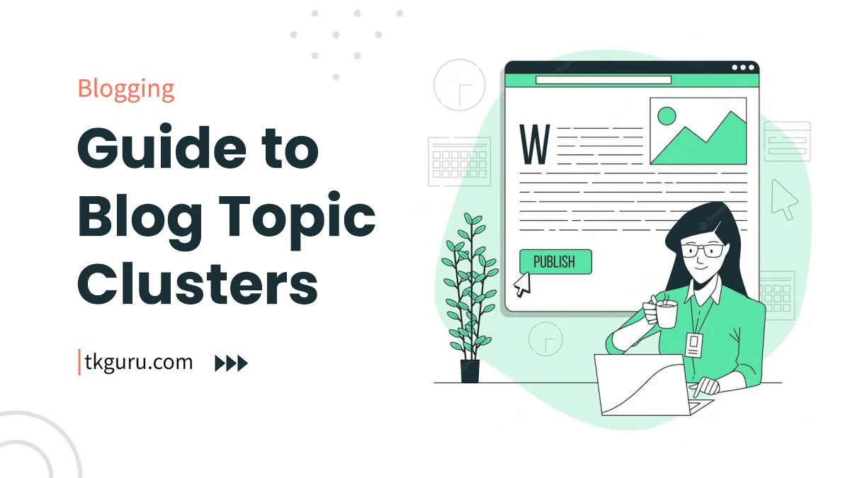 blog topic clusters