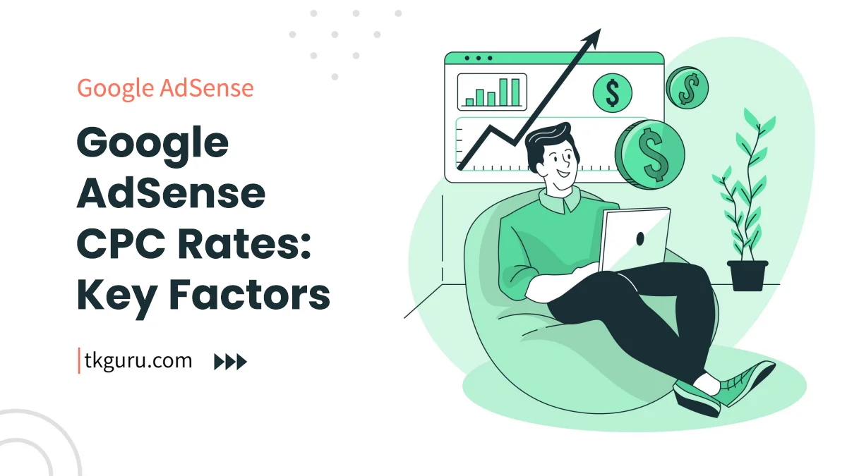 key factors influence google adsense cpc rates