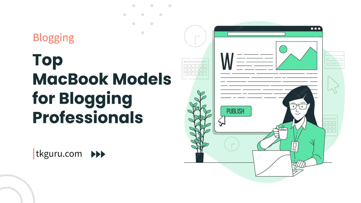 macbook models for blogging professionals
