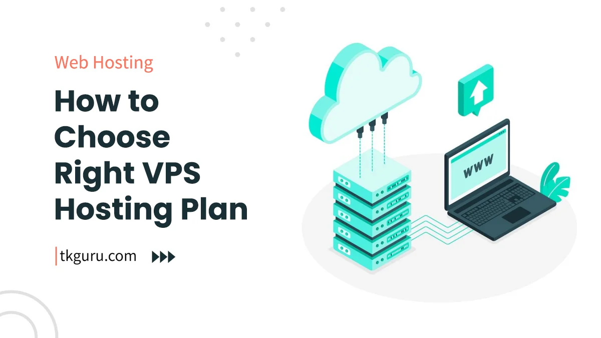 right vps hosting plan for your needs