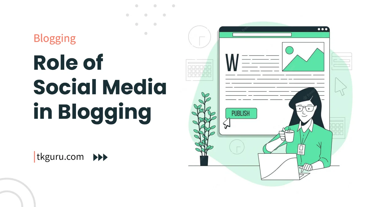 role of social media in blogging