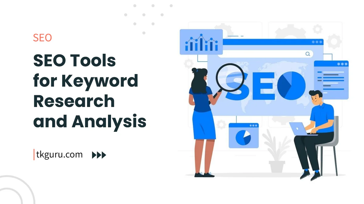 seo tools for keyword research and analysis