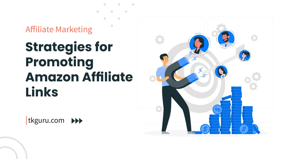 strategies for promoting amazon affiliate links