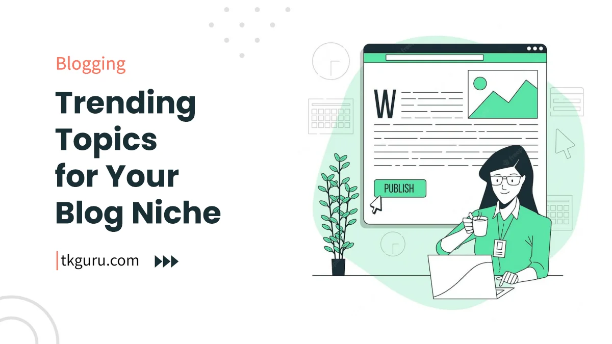 trending topics for blog niche